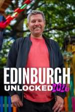 Watch Edinburgh Unlocked 123moviesFree