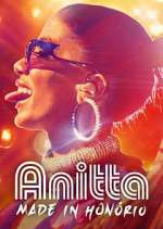 Watch Anitta: Made in Honório 123moviesFree