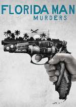 Watch Florida Man Murders 123moviesFree