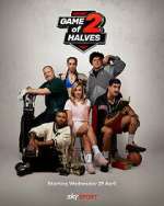 Watch Game of 2 Halves 123moviesFree