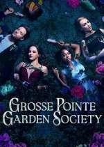 Watch Grosse Pointe Garden Society 123moviesFree