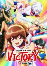 Watch Battle Athletes Victory ReSTART! 123moviesFree