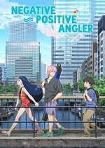 Watch Negative Positive Angler 123moviesFree