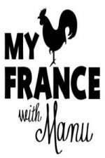 Watch My France With Manu 123moviesFree