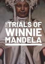 Watch The Trials of Winnie Mandela 123moviesFree