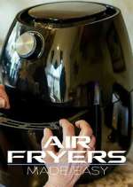 Watch Air Fryers Made Easy 123moviesFree