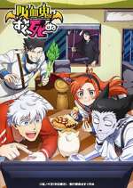 Watch Kyūketsuki wa Sugu Shinu 123moviesFree