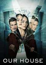 Watch Our House 123moviesFree