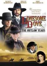 Watch Lonesome Dove: The Outlaw Years 123moviesFree