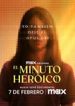 Watch El minuto heroico: Yo también dejé el Opus Dei 123moviesFree