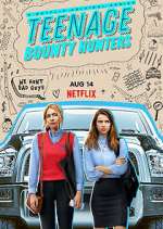Watch Teenage Bounty Hunters 123moviesFree