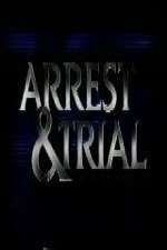 Watch Arrest & Trial 123moviesFree