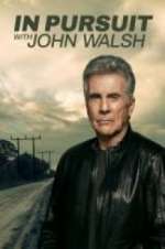 Watch In Pursuit With John Walsh 123moviesFree