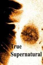 Watch True Supernatural 123moviesFree