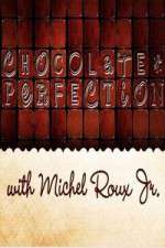 Watch Chocolate Perfection with Michel Roux Jr 123moviesFree