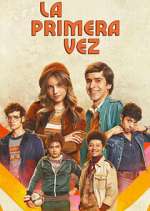 Watch La primera vez 123moviesFree