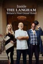 Watch Inside The Langham: Britain\'s First Grand Hotel 123moviesFree