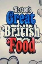 Watch Hestons Great British Food 123moviesFree
