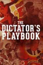 Watch The Dictator\'s Playbook 123moviesFree