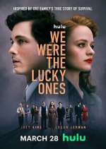 Watch We Were the Lucky Ones 123moviesFree