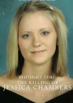 Watch Unspeakable Crime: The Killing of Jessica Chambers 123moviesFree
