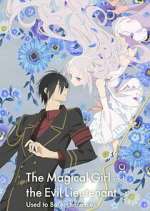 Watch The Magical Girl and the Evil Lieutenant Used to Be Archenemies 123moviesFree
